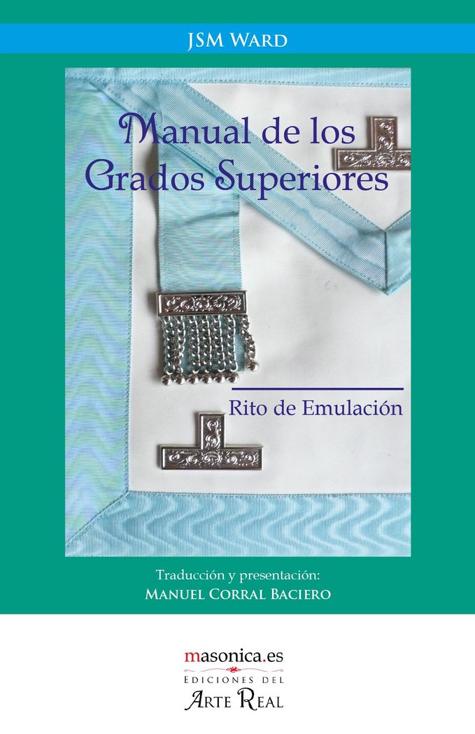 MANUAL DE LOS GRADOS SUPERIORES, de WARD, J. S. M. | portada del libro