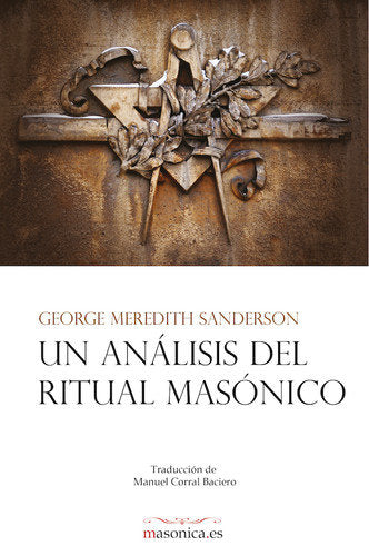 UN ANALISIS DEL RITUAL MASONICO, de MEREDITH SANDERSON | portada del libro