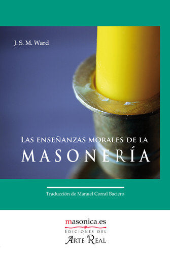 ENSEÑANZAS MORALES DE LA MASONERIA, LAS, de WARD | portada del libro