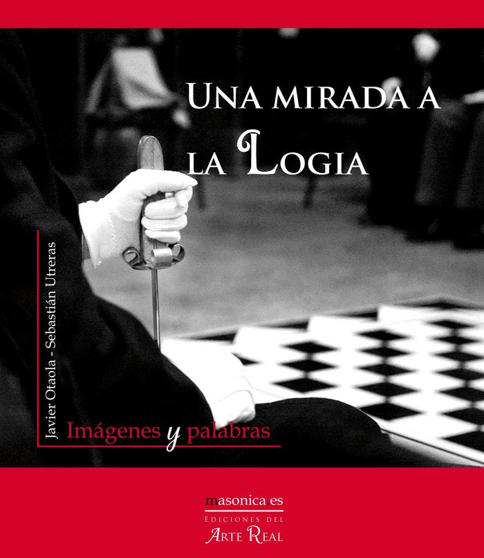 UNA MIRADA A LA LOGIA, de OTAOLA, JAVIER | portada del libro