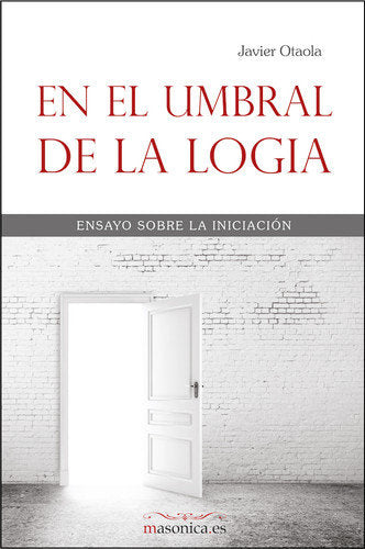EN EL UMBRAL DE LA LOGIA, de OTAOLA | portada del libro