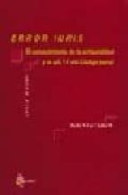 Error iuris. El conocimiento de la antijuricidad y el artículo 14 del código penal., de DAVID FELIP I SABORIT | portada del l