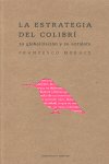 La estrategia del colibrí, de Morace, Francesco | portada del libro
