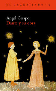 Dante y su obra, de Crespo, Ángel | portada del libro