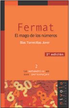 Fermat. El mago de los números, de BLAS TORRECILLAS JOVER | portada del libro