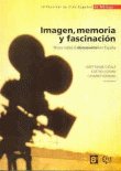 IMAGEN MEMORIA Y FASCINACION NOTAS DOCUMETAL ESPA･A, de JOSEP MARIA | portada del libro