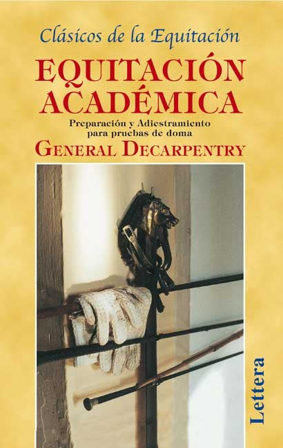 EQUITACION ACADEMICA, de DECARPENTRY, GENERAL | portada del libro