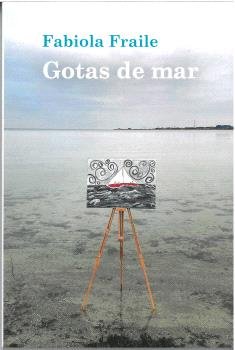 GOTAS DE MAR, de FRAILE, FABIOLA | portada del libro