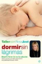 Dormir sin lágrimas, de Rosa Jové | portada del libro