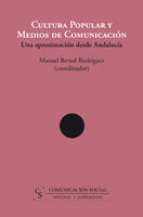 Cultura popular y medios de comunicación, de Bernal Rodríguez, Manuel | portada del libro