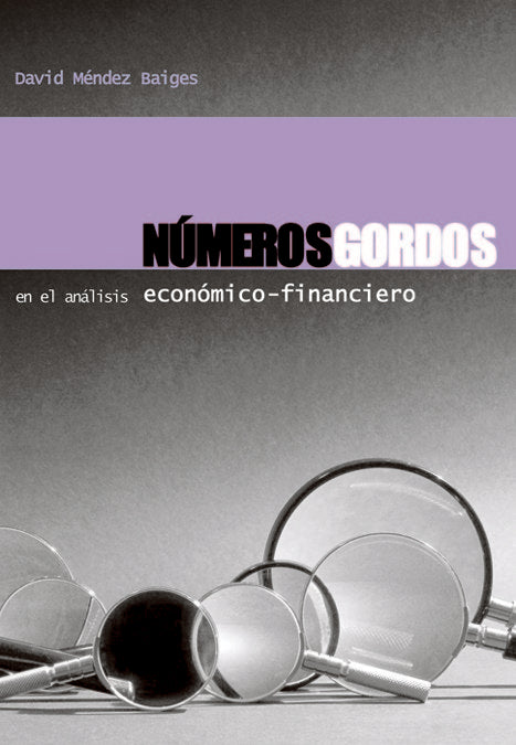 Números gordos en el análisis económico-financiero, de Méndez Baiges, David | portada del libro