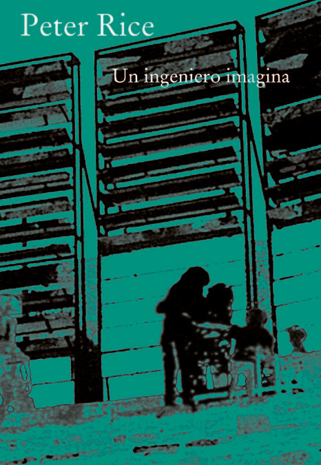 Un ingeniero imagina, de Rice, Peter | portada del libro