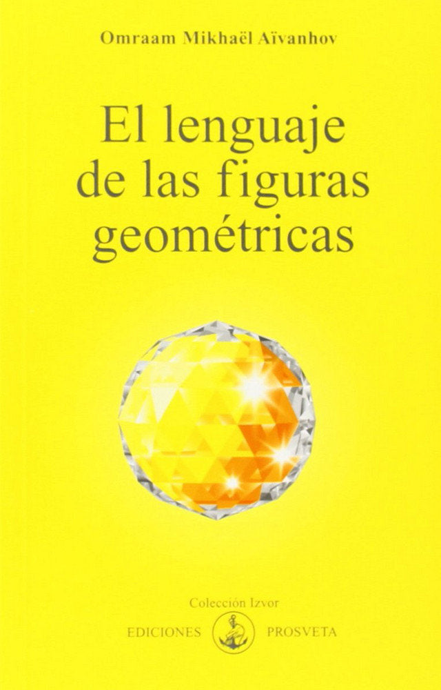LENGUAJE DE LAS FIGURAS GEOMETRICAS, EL, de AIVANHOV | portada del libro