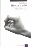 HIJOS DE LA NUBE.SAHARA ESPAÑOL DESDE 1958, de BARONA,C. | portada del libro