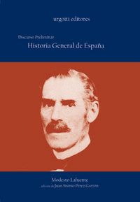 Historia General de España: Discurso preliminar, de Lafuente y Zamalloa, Modesto | portada del libro