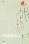 CUESTION HUMANA, de EMMANUEL FRANCOIS | portada del libro