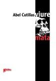 Viure mata, de Cutillas, Abel | portada del libro