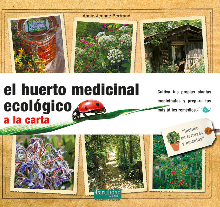 HUERTO MEDICINAL ECOLOGICO A LA CARTA, de BERTRAND | portada del libro
