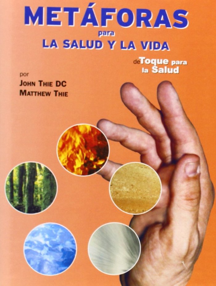 METAFORAS PARA LA SALUD Y LA VIDA, de THIE, JOHN | portada del libro