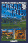 CASAS RURALES 2004 GUIA ANUAL TURISMO Y ALOJAMIENTOS, de AA.VV. | portada del libro