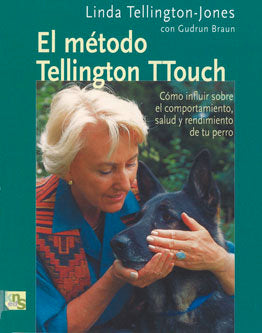 El método de Tellington TTouch, de Tellington-Jones, Linda | portada del libro