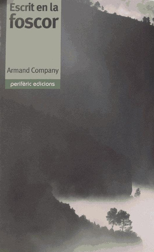 Escrit en la foscor, de Company, Armand | portada del libro