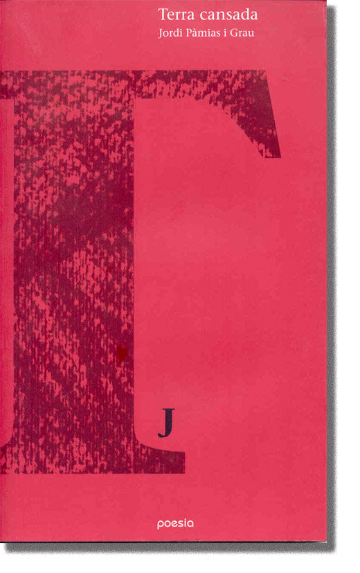 Terra Cansada, de Pàmias i Grau, Jordi | portada del libro