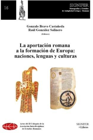 La aportación romana a la formación de Europa, de Bravo, Gonzalo | portada del libro
