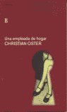 UNA EMPLEADA DE HOGAR, de OSTER | portada del libro