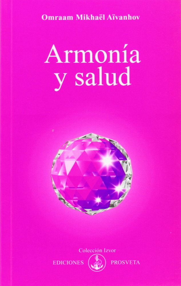 ARMONIA Y SALUD, de Aïvanhov, Omraam Mikhaël | portada del libro