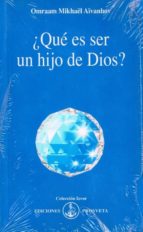 ¿Qué es ser un hijo de Dios?, de Omraam Mikhaël Aïvanhov | portada del libro