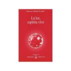 La luz, esp¡ritu vivo, de Omraam Mikhaël Aïvanhov | portada del libro