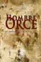 HOMBRE DE ORCE, EL, de JOSE GIBERT | portada del libro