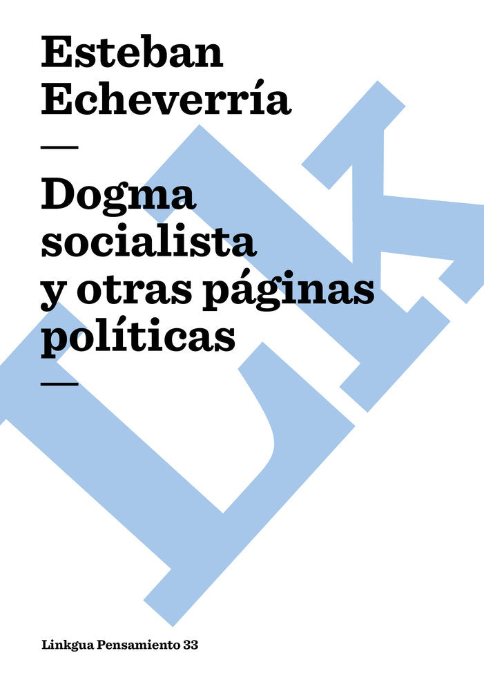 DOGMA SOCIALISTA, de Echeverría, Esteban | portada del libro
