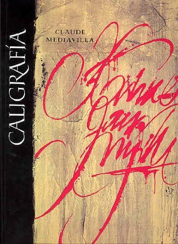 CALIGRAFIA: DEL SIGNO CALIGRAFICO A LA PINTURA ABSTRACTA, de MEDIAVILLA | portada del libro