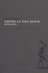CONTRA LA VIDA QUIETA ANTOLOGIA + CD, de ROMERO | portada del libro