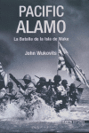 PACIFIC ALAMO BATALLA DE LA ISLA DE WAKE, de WUKOVITS | portada del libro