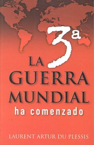TERCERA GUERRA MUNDIAL HA COMENZADO, de PLESSIS | portada del libro