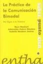 La práctica de la comunicación bimodal, de Isabelle Monfort Juárez | portada del libro