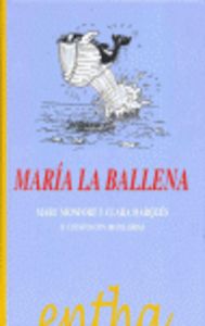 Mar¡a la ballena, de MONFORT RIEZ, MARC | portada del libro