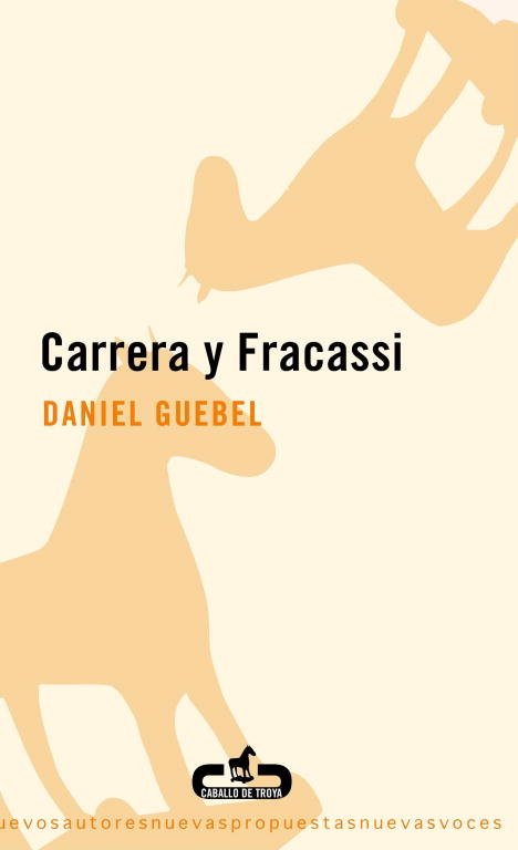 Carrera y Fracassi, de Guebel, Daniel | portada del libro