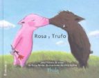 Rosa y Trufo. Una historia de amor, de Katja Reider | portada del libro