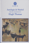 Antología de Madrid, de Thomas, Hugh | portada del libro