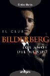 CLUB BILDERBERG LOS AMOS DEL MUNDO, de MARTIN | portada del libro