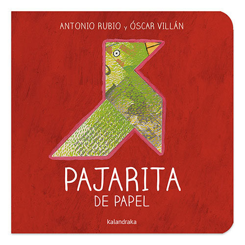 Pajarita de papel, de Rubio, Antonio | portada del libro