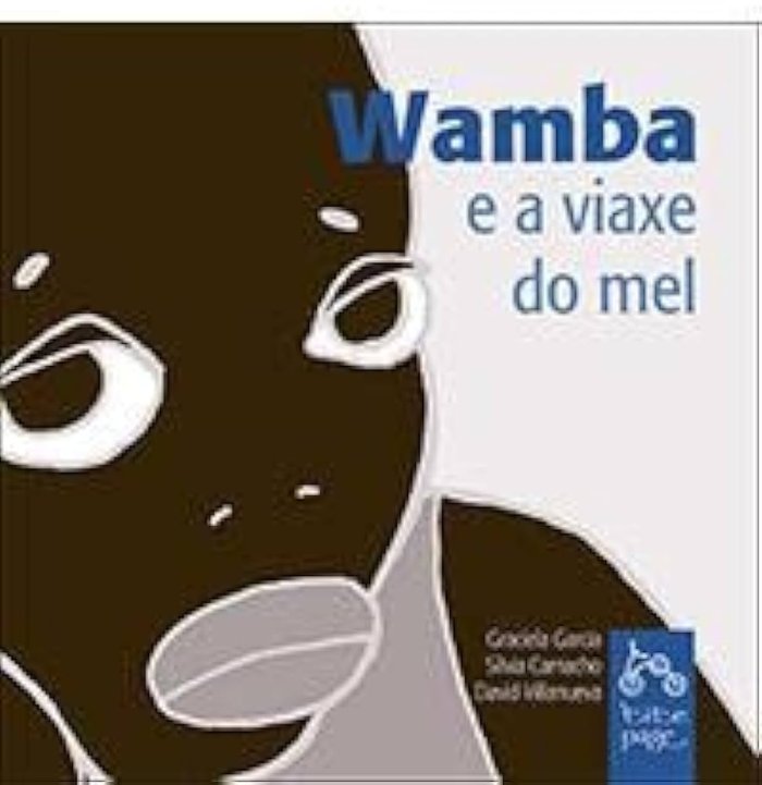 Wamba e a viaxe do mel, de García, Graciela | portada del libro
