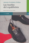 Las huellas del equilibrista, de Fernández Molina, Antonio | portada del libro