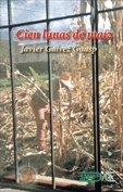 Cien lunas de maíz, de Gálvez Guasp | portada del libro