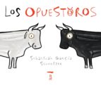 Los opuestoros, de SEBASTIAN GARCIA SCHNETZER | portada del libro