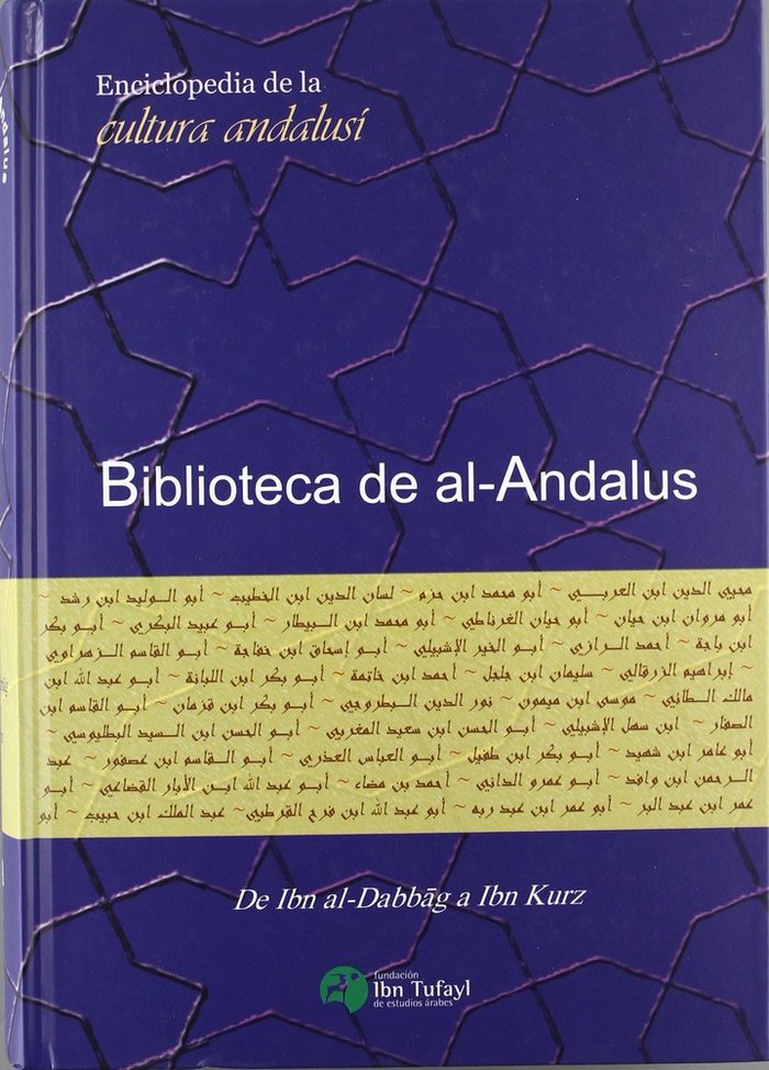 (III) BIBLIOTECA DE AL-ANDALUS (VOL. III): DE IBN AL-DABBAG A IBN KURZ, de VV.AA. | portada del libro